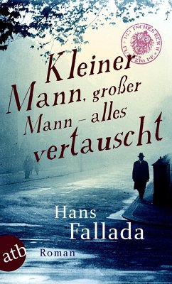 Kleiner Mann, großer Mann - alles vertauscht (eBook, ePUB) - Fallada, Hans