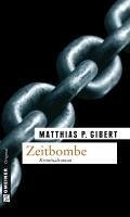 Zeitbombe / Kommissar Lenz Bd.8 (eBook, PDF) - Gibert, Matthias P.
