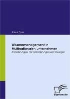 Wissensmanagement in Multinationalen Unternehmen (eBook, PDF) - Cakir, Bülent