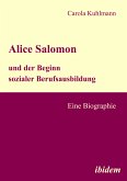 Alice Salomon und der Beginn sozialer Berufsausbildung (eBook, PDF)