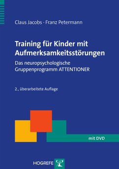 Training für Kinder mit Aufmerksamkeitsstörungen (eBook, PDF) - Jacobs, Claus; Petermann, Franz