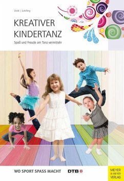 Kreativer Kindertanz (eBook, PDF) - Dold, Julia; Schilling, Lea