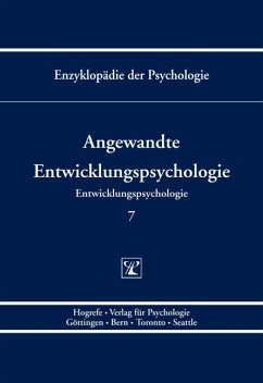 Angewandte Entwicklungspsychologie (Enzyklopädie der Psychologie : Themenbereich C : Ser. 5 ; Bd. 7) (eBook, PDF)