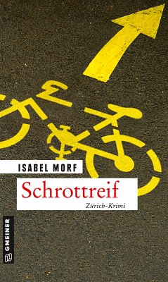 Schrottreif / Kommissar Beat Streiff Bd.1 (eBook, ePUB) - Morf, Isabel