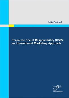 Corporate Social Responsibility (CSR): an International Marketing Approach (eBook, PDF) - Paetzold, Kolja