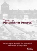 Platonischer Protest? Die Haltung der deutschen und französischen Bischöfe zur Judenverfolgung (eBook, PDF)