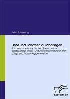 Licht und Schatten durchdringen (eBook, PDF) - Schwering, Heike