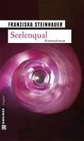 Seelenqual (eBook, PDF) - Steinhauer, Franziska