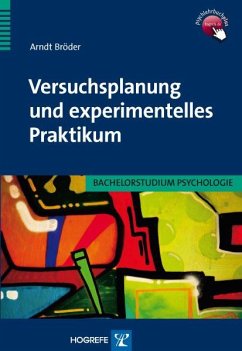 Versuchsplanung und experimentelles Praktikum (eBook, PDF) - Bröder, Arndt