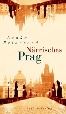 Närrisches Prag (eBook, ePUB) - Reinerová, Lenka