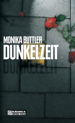 Dunkelzeit (eBook, ePUB) - Buttler, Monika