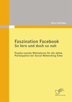 Faszination Facebook: So fern und doch so nah (eBook, ePUB) - Schilliger, Remo