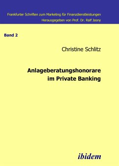 Anlageberatungshonorare im Private Banking (eBook, PDF) - Schlitz, Christine