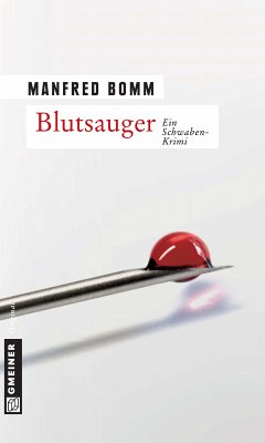 Blutsauger / August Häberle Bd.11 (eBook, ePUB) - Bomm, Manfred