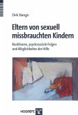 Eltern von sexuell missbrauchten Kindern (eBook, PDF)