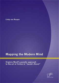 Mapping the Modern Mind: Virginia Woolf’s parodic approach to the art of fiction in 