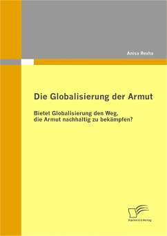 Die Globalisierung der Armut (eBook, PDF) - Rexha, Anisa
