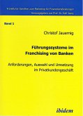 Führungssysteme im Franchising von Banken (eBook, PDF)