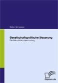 Gesellschaftspolitische Steuerung (eBook, PDF)