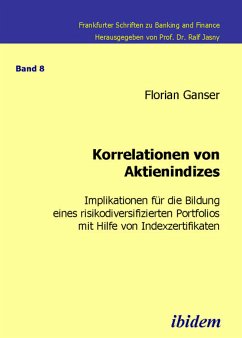 Korrelationen von Aktienindizes (eBook, PDF) - Ganser, Florian; Ganser, Florian