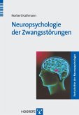 Neuropsychologie der Zwangsstörungen (Reihe: Fortschritte der Neuropsychologie, Bd. 7) (eBook, PDF)