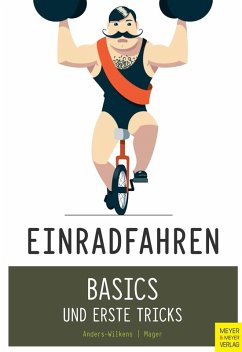 Einradfahren (eBook, PDF) - Anders-Wilkens, Andreas; Mager, Robert