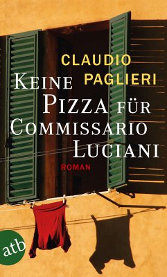 Keine Pizza für Commissario Luciani / Commissario Luciani Bd.3 (eBook, ePUB) - Paglieri, Claudio
