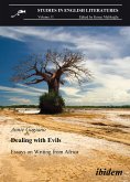 Dealing with Evils. Essays on Writing from Africa (eBook, PDF)