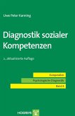 Diagnostik sozialer Kompetenzen. (Kompendien Psychologische Diagnostik, Band 4) (eBook, PDF)