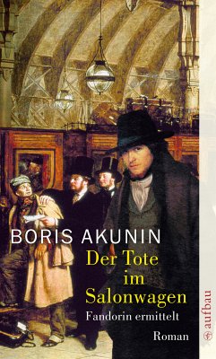 Der Tote im Salonwagen (eBook, ePUB) - Akunin, Boris