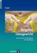 Ratgeber Übergewicht. (Ratgeber zur Reihe Fortschritte der Psychotherapie, Band 19) (eBook, ePUB) - Pudel, Volker