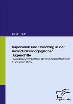 Supervision und Coaching in der individualpädagogischen Jugendhilfe (eBook, PDF) - Fleuth, Stefan