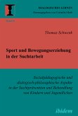 Sport und Bewegungserziehung in der Suchtarbeit (eBook, PDF)
