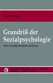 Grundriß der Sozialpsychologie (Band 1) Grundlegende Begriffe und Prozesse (eBook, PDF)