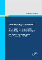 Umwandlungssteuerrecht: Grundlagen der steuerlichen Behandlung von Umwandlungen (eBook, PDF) - Salomon, Stephanie