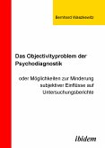 Das Objectivityproblem der Psychodiagnostik (eBook, PDF)