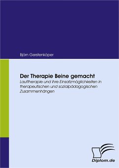 Der Therapie Beine gemacht (eBook, PDF) - Gerstenköper, Björn