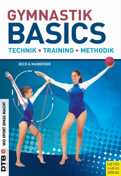 Gymnastik Basics (eBook, PDF) - Beck, Petra; Maiberger, Silvia