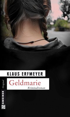 Geldmarie (eBook, ePUB) - Erfmeyer, Klaus