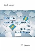 Berufs- und Arbeitsrecht für Diplom-Psychologen (eBook, PDF)