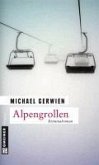 Alpengrollen / Exkommissar Max Raintaler Bd.1 (eBook, PDF)