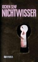 Nichtwisser (eBook, PDF) - Senf, Jochen