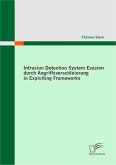 Intrusion Detection System Evasion durch Angriffsverschleierung in Exploiting Frameworks (eBook, PDF)