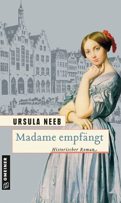 Madame empfängt / Madame Bd.1 (eBook, ePUB) - Neeb, Ursula