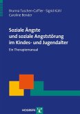 Soziale Ängste und soziale Angststörung im Kindes- und Jugendalter (eBook, PDF)