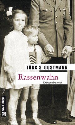 Rassenwahn / Kommissar Pohlmann Bd.1 (eBook, PDF) - Gustmann, Jörg S.