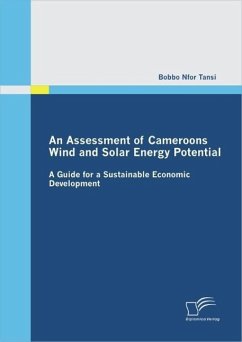 Cover An Assessment of Cameroons Wind and Solar Energy Potential: A Guide for a Sustainable Economic Development (eBook, PDF)
