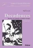 Decadences - Morality and Aesthetics in British Literature (eBook, PDF)