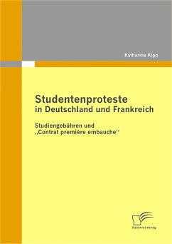 Studentenproteste in Deutschland und Frankreich: Studiengebühren und 