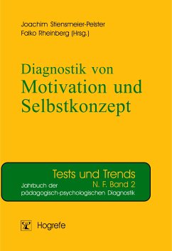 Diagnostik von Motivation und Selbstkonzept (eBook, PDF) - Pelster, Joachim Stiensmeier; Rheinsberg, Falko; Stiensmeier-Pelster, Joachim